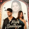 About Mere Saathiya Song